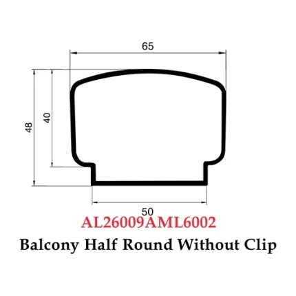 Balcony Half Round Without Clip - AL26009AML6002